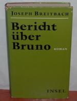 Bericht über Bruno.