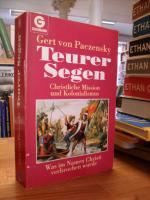 Paczensky, Gert von: Teurer Segen - Chri Paczensky, Gert von: Teurer Segen - Chri