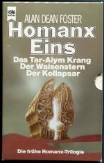 Homanx Eins. Die frühe Homanx-Trilogie