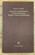 Aramäisches-neuhebräisches Handwörterbuch zu Targum, Talmud und Midrasch