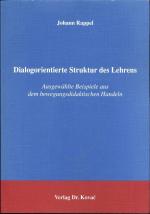 Johann Rappel: Dialogorientierte Struktu