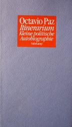 Octavio Paz: Itinerarium - Kleine politi