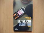Christian Linker: Blitzlichtgewitter Christian Linker: Blitzlichtgewitter