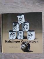 Horst Haitzinger: Haitzinger Karikaturen Horst Haitzinger: Haitzinger Karikaturen