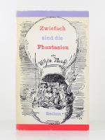 Reclams Universal-Bibliothek Band 203: Zwiefach sind die Phantasien von Wilhelm Busch (Gedichte - Erzählungen - Autobiografie)