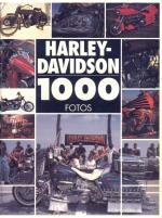 Harley Davidson. Großbildband mit 1000 Fotos. Mit beeindruckenden Gesamt- und Detailaufnahmen der verschiedensten Harley-Davidson-Modelle: von den Anfängen bis zur Gegenwart und einer Zeittafel