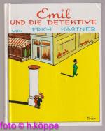 Erich Kästner: Emil und die Detektive : 
