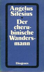 Angelus Silesius: Der cherubinische Wand