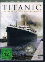 Titanic  100 Jahre nach der Katastrophe 