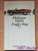 Philippe Djian: Doggy Bag ~ Vier ~ Roman