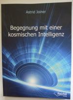 Begegnung mit einer kosmischen Intelligenz