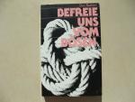 Befreie uns vom Bösen