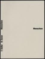 Menschen. Felix Seiler Holzschnitte. Hans Saner Texte. [Nummeriertes, signiertes Exemplar].