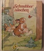 Ilse Schmid: Schnubbernäschen