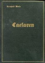 Reinhold Wulle: Caesaren.