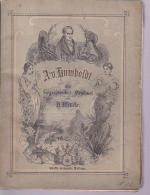 Alexander von Humboldt - Ein biographisches Denkmal. Reihe: Ehrentempel des neunzehnten Jahrhunderts. (1860)