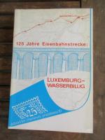 125 Jahre Eisenbahnstrecke Luxemburg-Wasserbillig