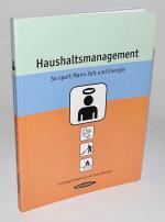 Haushaltsmanagement: So spart Mann Zeit und Energie