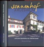 Sonnenhof Arlesheim - und seine Geschichte von 1924 bis heute