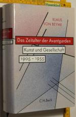 Das Zeitalter der Avantgarden - Kunst und Gesellschaft 1905-1955