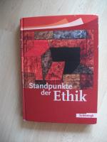 Standpunkte der Ethik - Lehr- und Arbeitsbuch für die Sekundarstufe II. Bisherige Ausgabe / Schülerband