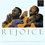 REJOICE a Celebration of Classic Gospel Music 14 Gospel Songs