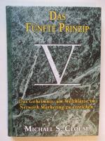 Michael S. Clouse: Das Fünfte Prinzip - Michael S. Clouse: Das Fünfte Prinzip -