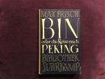 Max Frisch: Bin oder die Reise nach Peki