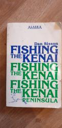 Fishing The Kenai Peninsula - Alaska