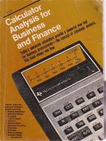 Calculator analysis for business and finance (Texas Instruments electronics series) (Englisch); Reihe: Texas Instruments electronics series;