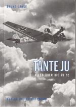 Bruno Lange: Tante Ju - Alles über die J Bruno Lange: Tante Ju - Alles über die J