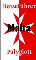 Malta. Polyglott-Reiseführer. TB