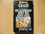 Die schwarze Welt des Elvis Cole