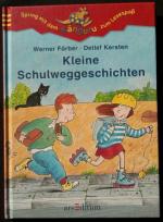 Kleine Schulweggeschichten