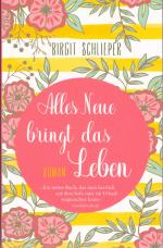 Birgit Schlieper: Alles neue bringt das 