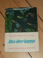 Alles über Guppys - mit 11 Fotos und 14 Zeichnungen