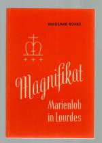 Waldemar Ronke: Pilger beten. Magnifikat