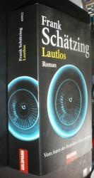 Frank Schätzing: Lautlos. Thriller Frank Schätzing: Lautlos. Thriller