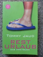 Tommy Jaud: Resturlaub - Das Zweitbuch Tommy Jaud: Resturlaub - Das Zweitbuch