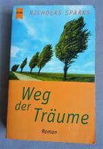Nicholas Sparks: Weg der Träume