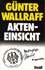 Günter Wallraff: Akteneinsicht