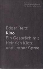 Edgar Reitz - Kino - Ein Gespräch mit Heinrich Klotz und Lothar Spree