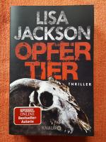 Lisa Jackson: Opfertier Lisa Jackson: Opfertier