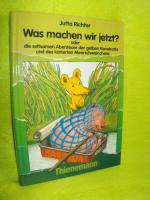 Was machen wir jetzt? oder die seltsamen Abenteuer der gelben Kanalratte und des karierten Meerschweinchens