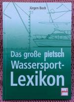 Jürgen Bock: Das große pietsch Wasserspo Jürgen Bock: Das große pietsch Wasserspo