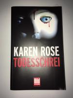 Karen Rose: Todesschrei Karen Rose: Todesschrei