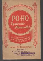 b1512 PO-HO. 3 gute, alte Hausmittel. 48 S. Fraktur. Heft.Hamburg. PO-HO Sanitätswerk Otto Joh.Jul. Witt & Söhne. Ohne Jahr, Stempel: Hema, Edward Meja. Katowice.