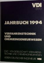 Verfahrenstechnik und Chemieingenieurwesen. Jahrbuch 1994.