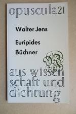 2 Hefte: Euripides / Büchner =  Opuscula 8 und  Literatur und Politik = Opuscula 21 (aus Wissenschaft und Dichtung)