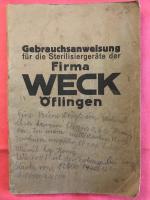 Gebrauchsanweisung für die Sterilisiergeräte der Firma Weck Öflingen.